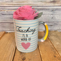 Teaching is a Work of Heart